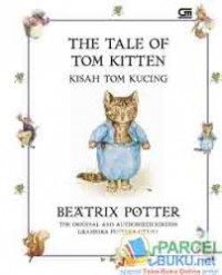 The Tale of Tom Kitten : Kisah Tom Kucing
