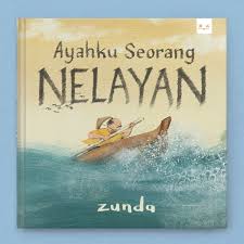 Ayahku Seorang Nelayan