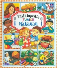 Ensiklopedia junior : makanan