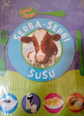Serba-Serbi Susu