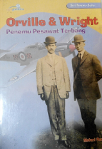 Orville dan Wright  Penemu Pesawat Terbang