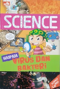 Science Waspada Virus dan Bakteri