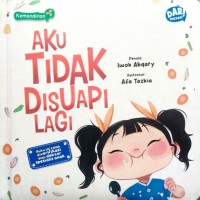 Aku Tidak Disuapi Lagi