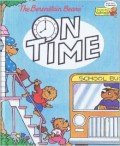 The Berenstain Bears : On Time