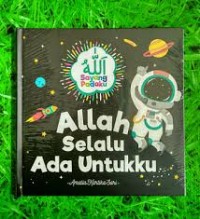 Allah Selalu Ada Untukku