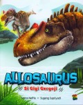 Allosaurus si Gigi Gergaji