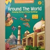 Around The World :
Amazing Stories of Great Continent