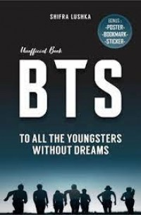 BTS : To All The Youngsters  Without Dreams