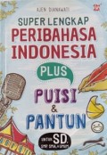Super Lengkap Peribahasa Indonesia plus Puisi dan Pantun