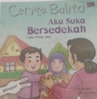 Cerita Balita, Aku Suka Bersedekah