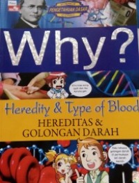 WHY? Heredity & Type of Blood