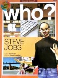 Who ? Steve Jobs