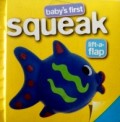 Baby First Squeak Lift a Flap