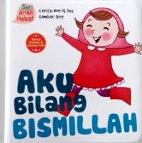 Aku Bilang Bismillah