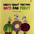 Cerita Semut Tentang Hati dan Perut