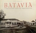 Batavia in Nineteenth  Century Photographs