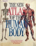 The New Atlas Of The Human Body