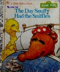 The Day Snuffy Had the Sniffles