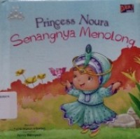 Princess Noura : Senangnya Menolong