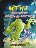 Bat Pat Monster Gorong- Gorong