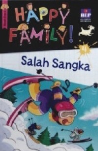 Happy Family, Salah Sangka!