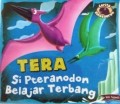 Tera Si Pteranodon Belajar Terbang