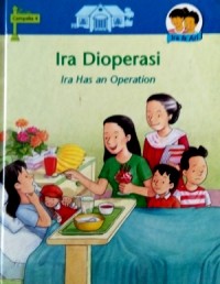 Ira Dioprasi, Ira Has An Operation