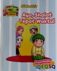 Ayo, Shalat Tepat Waktu