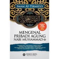 Mengenal Pribadi Agung Nabi Muhammad SAW