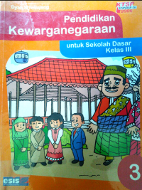 Pendidikan Kewarganegaraaan : Untuk Sekolah Dasar Kelas III