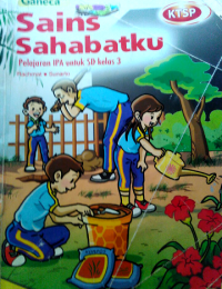 Sains Sahabatku Pelajaran IPA : Untuk SD Kelas 3