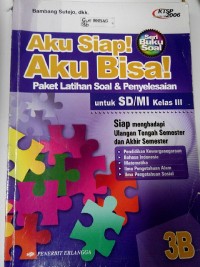 Paket Latihan Soal dan Penyelesaian untuk SD/MI kelas III Aku Siap Aku Bisa