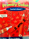 Primary Colors : American English Teacher's Book 1