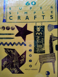 60 Super Simple Crafts