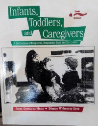 Infants, Toddlers, and Caregivers