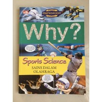 Why? Sport Science : Sains dalam Olahraga