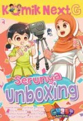 Komik Next G : Serunya Unboxing