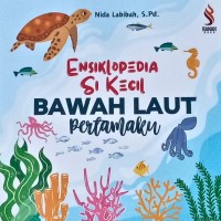 Ensiklopedia Si Kecil: Bawah Laut Pertamaku