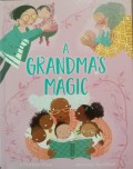 A grandma's magic