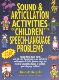 Sound & Articulation Activities for Children With Speech-Language Problems