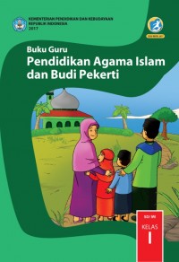 Pendidikan Agama Islam dan Budi Pekerti Buku Guru SD/MI Kelas I