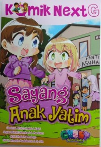 Komik Next G : Sayang Anak Yatim