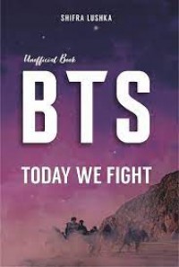 BTS : Today We Fight