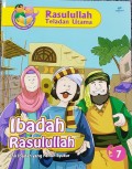 Ibadah Rasulullah