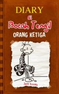 Diary Si Bocah Tengil: Orang Ketiga