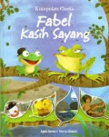 Fabel Kasih Sayang