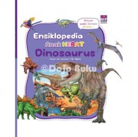 Ensiklopedia Anak Hebat Dinosaurus