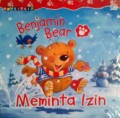 Benjamin Bear  : Meminta Izin