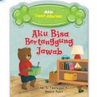 Aku Bisa Bertanggung Jawab