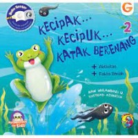 Kecipak ... Kecipuk... Katak Berenang